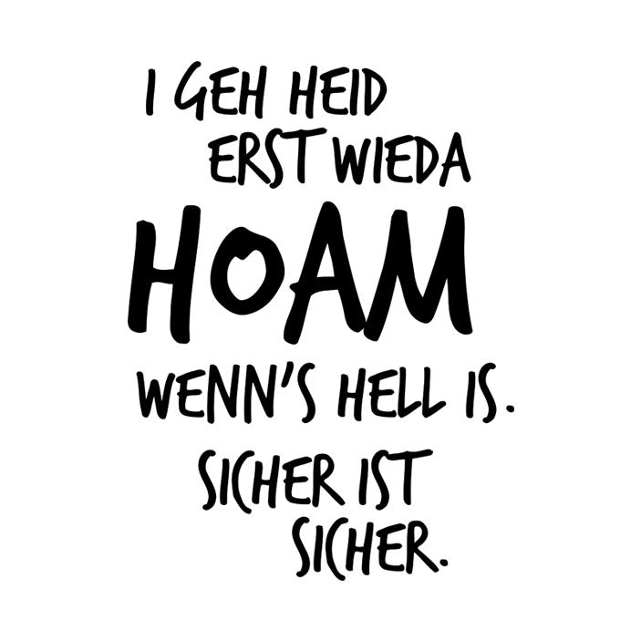 Erst wieda HOAM