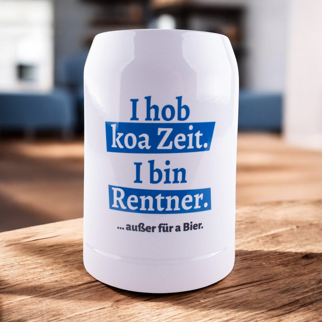 Bierkrug &quot;I hob koa Zeit. I bin Rentner.&quot; blau