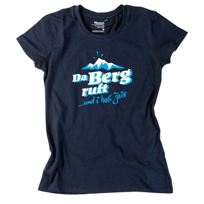 Damen-Shirt &quot;Da Berg ruft!&quot;