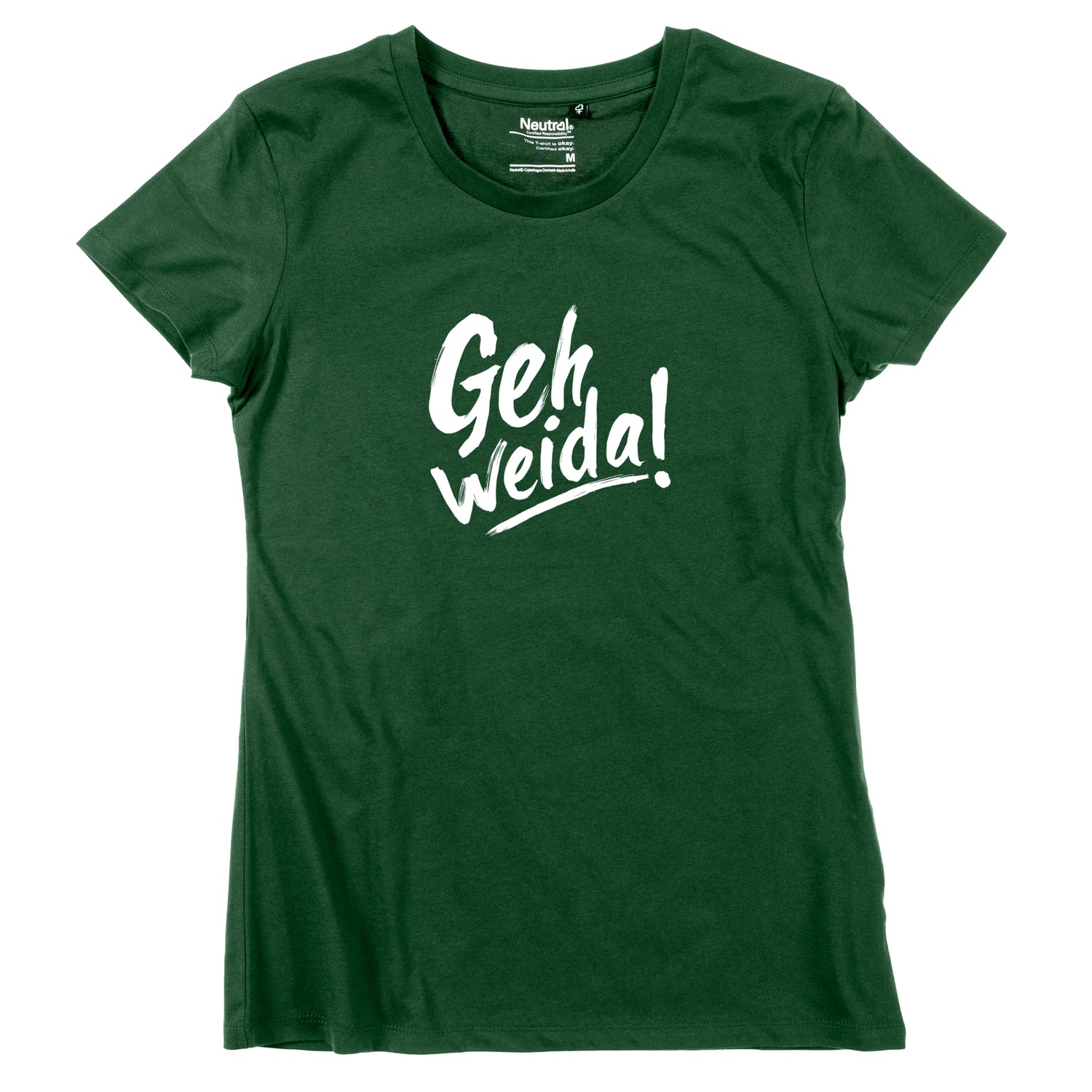 Damen-Shirt &quot;Geh weida!&quot;