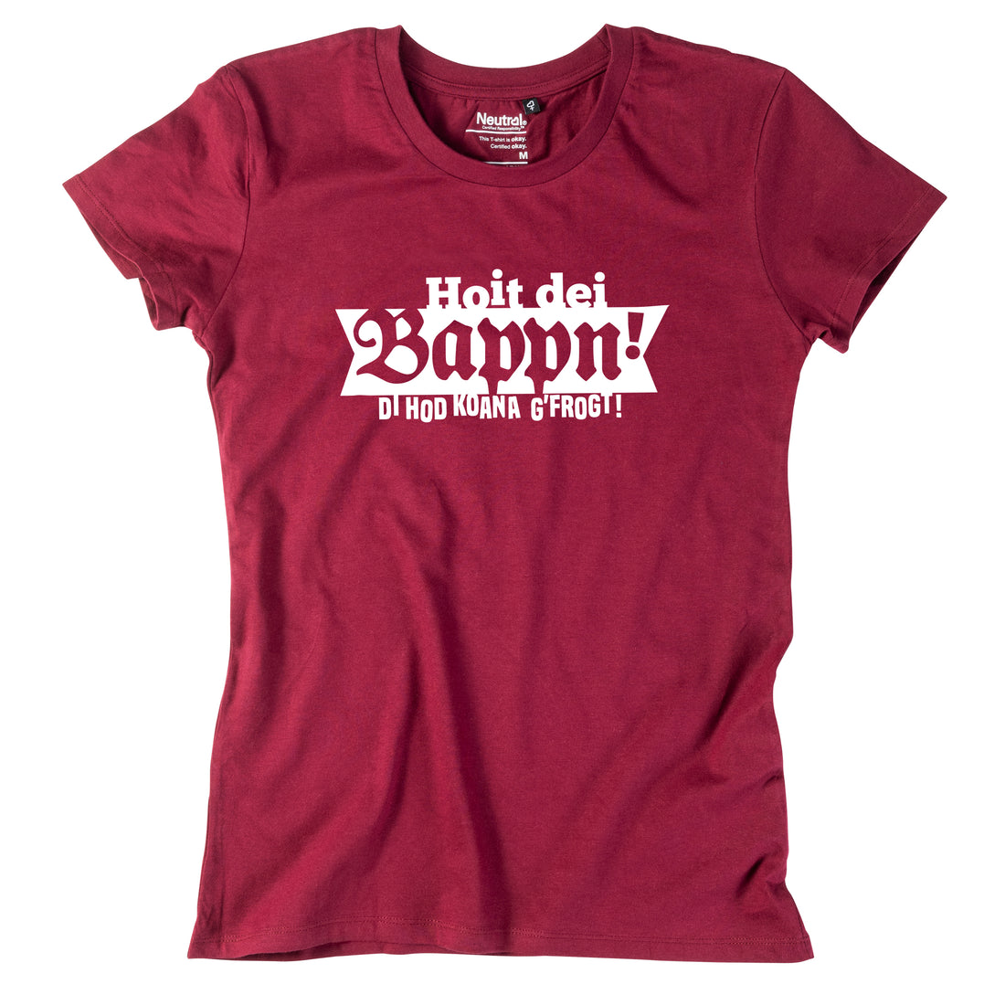 Damen-Shirt &quot;Hoit dei Bappn!&quot;