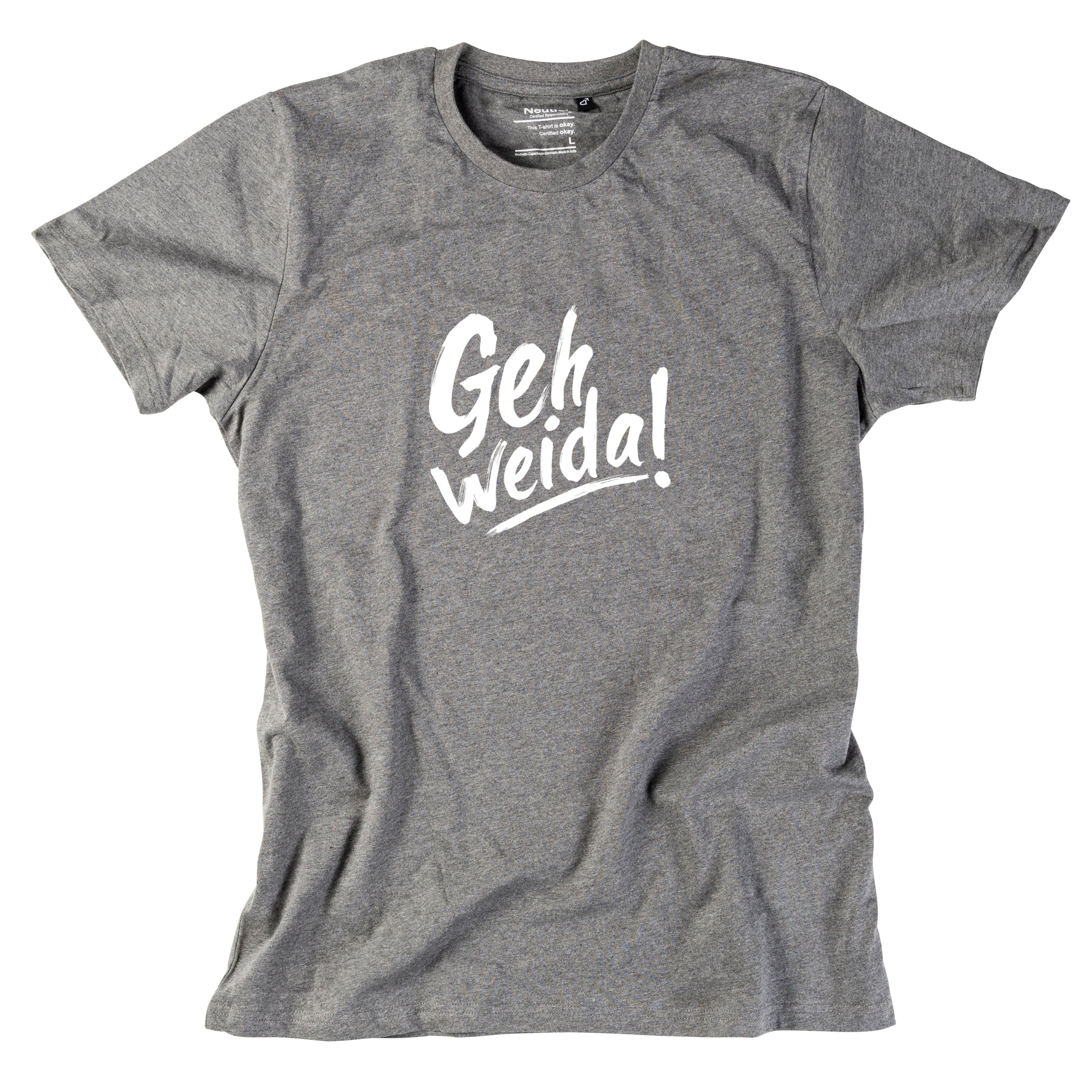 Herren-Shirt &quot;Geh weida!&quot;