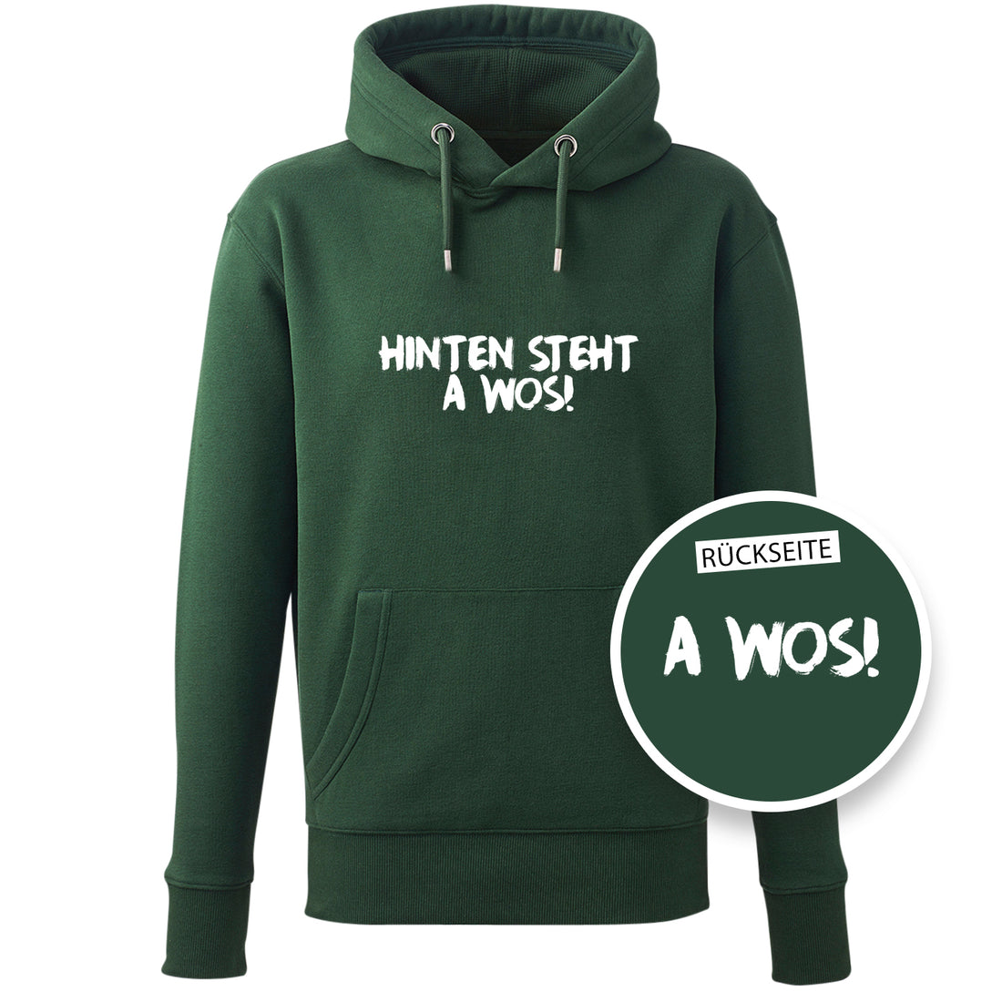 Hoodie &quot;A Wos!&quot; (mit Rückenprint)