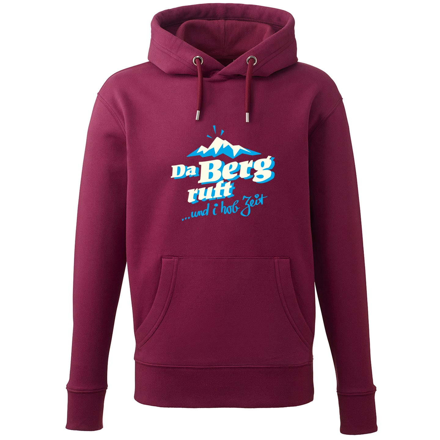 Hoodie &quot;Da Berg ruft!&quot;