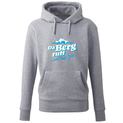 Hoodie &quot;Da Berg ruft!&quot;