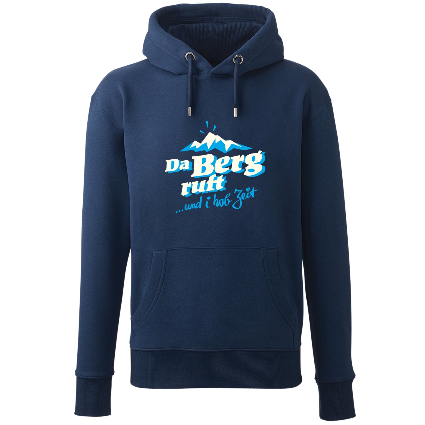 Hoodie &quot;Da Berg ruft!&quot;