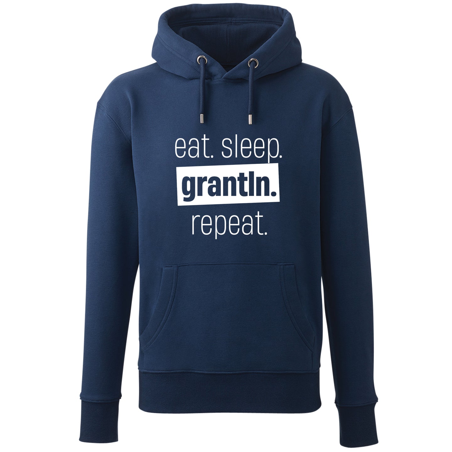 Hoodie &quot;Eat. Sleep. Grantln. Repeat.&quot;