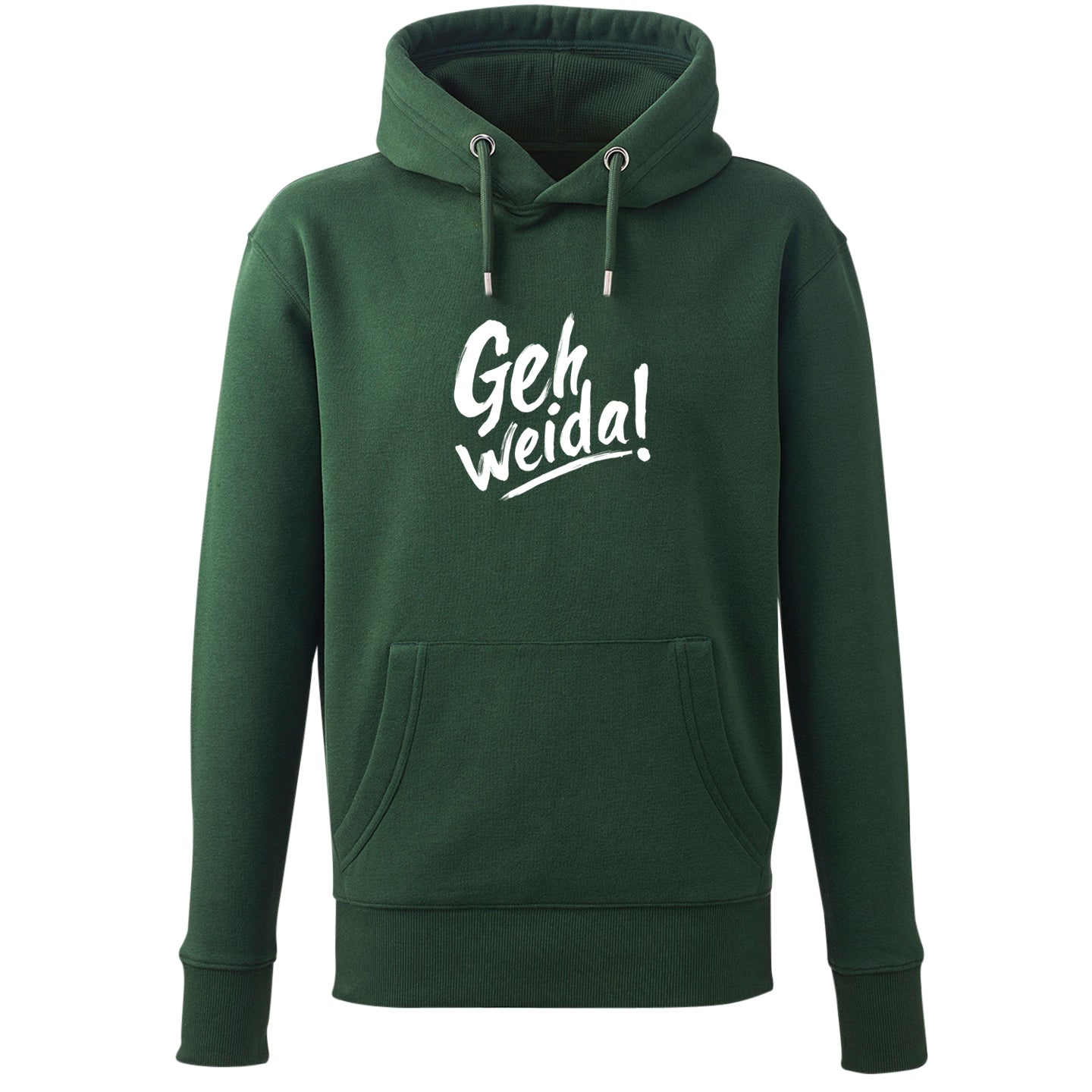 Hoodie &quot;Geh weida!&quot;