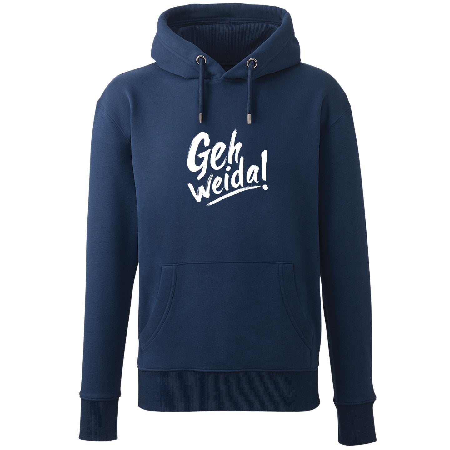 Hoodie &quot;Geh weida!&quot;