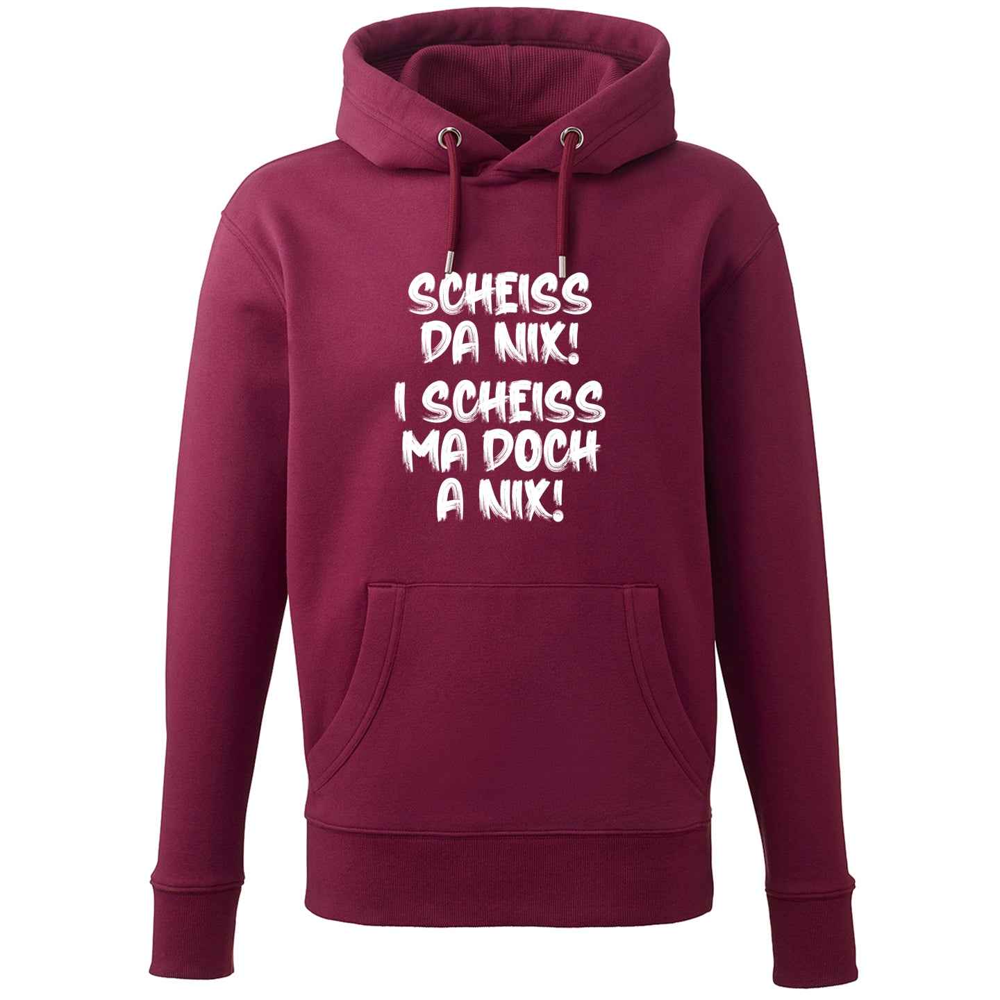 Hoodie &quot;I scheiss ma doch a nix!&quot;