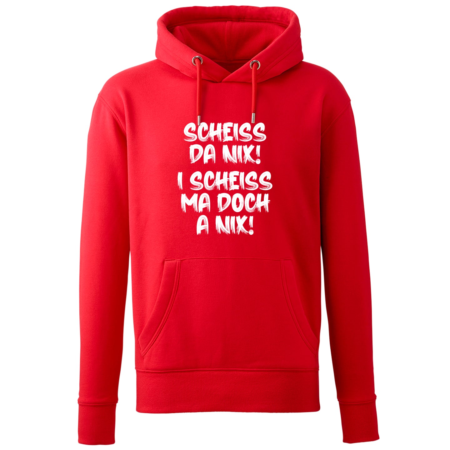 Hoodie &quot;I scheiss ma doch a nix!&quot;