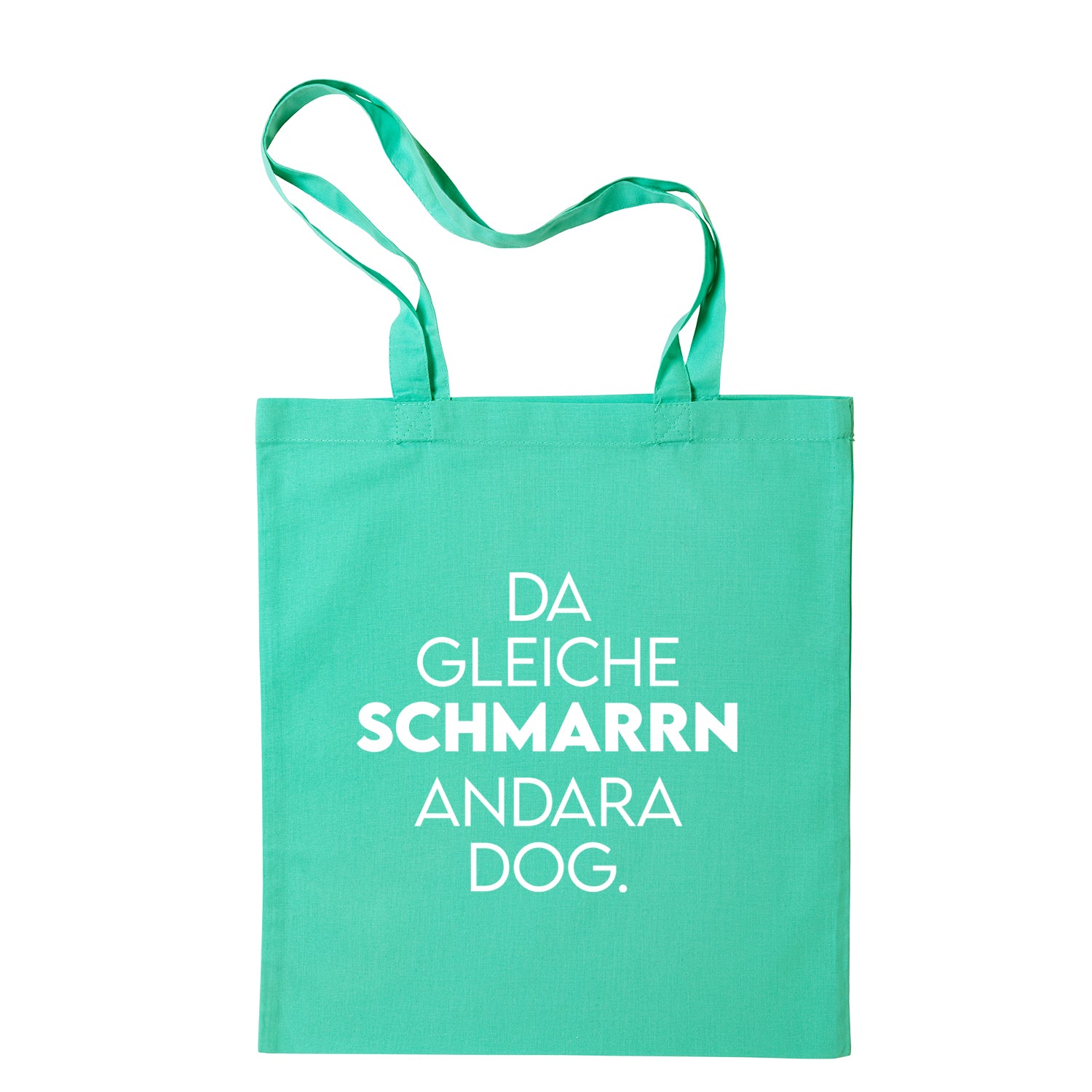 Tasche &quot;Da gleiche Schmarrn&quot;