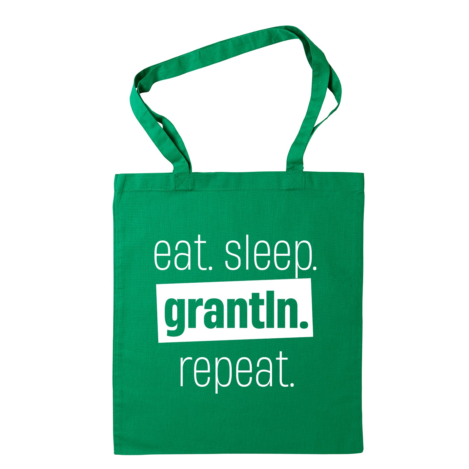 Tasche &quot;Eat. Sleep. Grantln. Repeat.&quot;