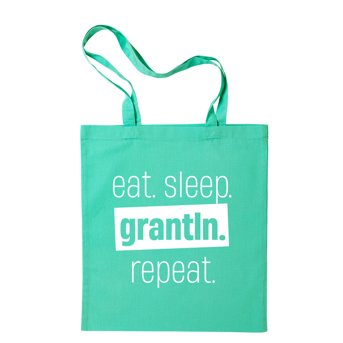 Tasche &quot;Eat. Sleep. Grantln. Repeat.&quot;