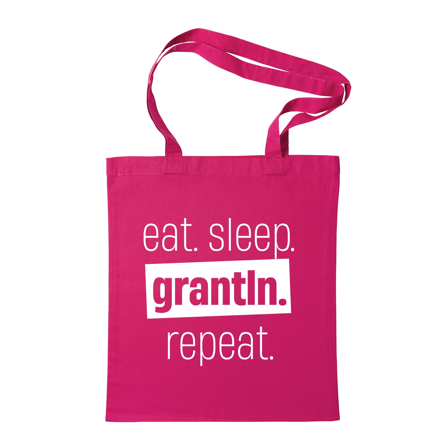 Tasche &quot;Eat. Sleep. Grantln. Repeat.&quot;