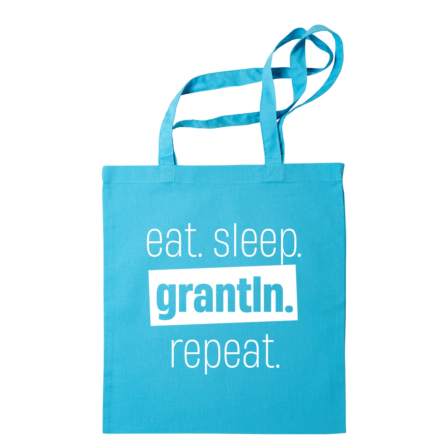 Tasche &quot;Eat. Sleep. Grantln. Repeat.&quot;