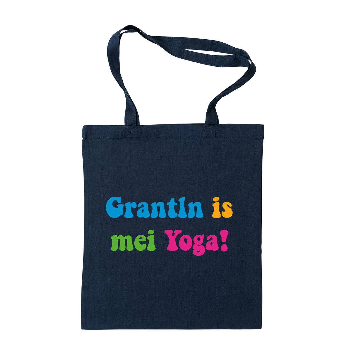 Tasche &quot;Grantln is mei Yoga!&quot;