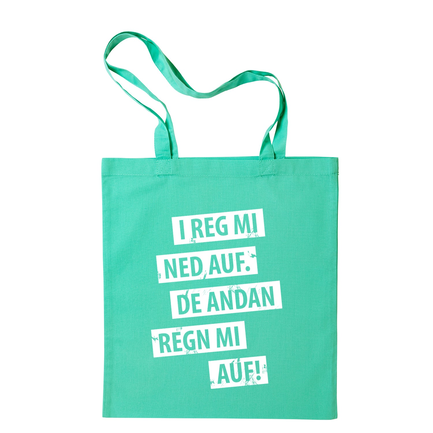 Tasche &quot;I reg mi ned auf&quot;