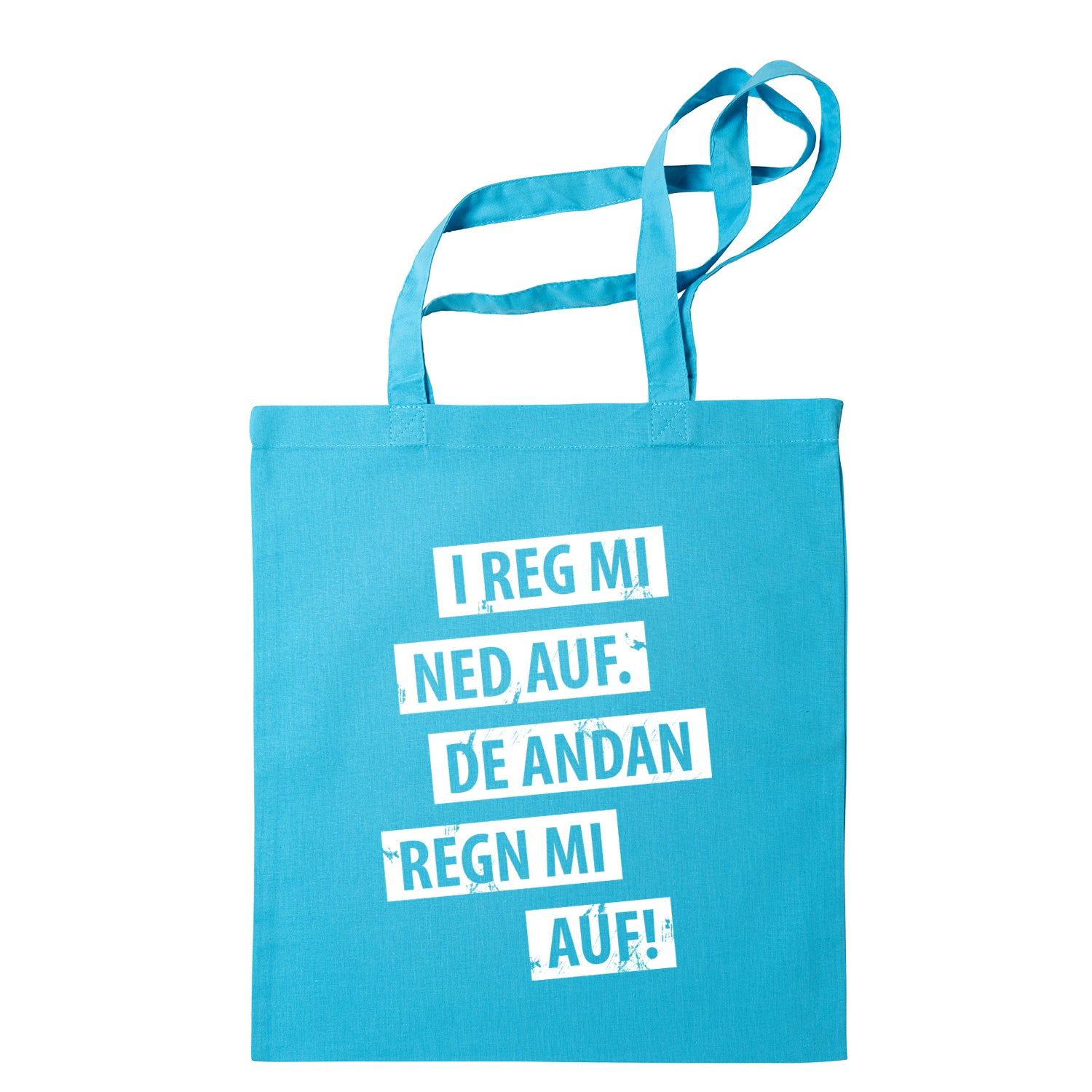 Tasche &quot;I reg mi ned auf&quot;